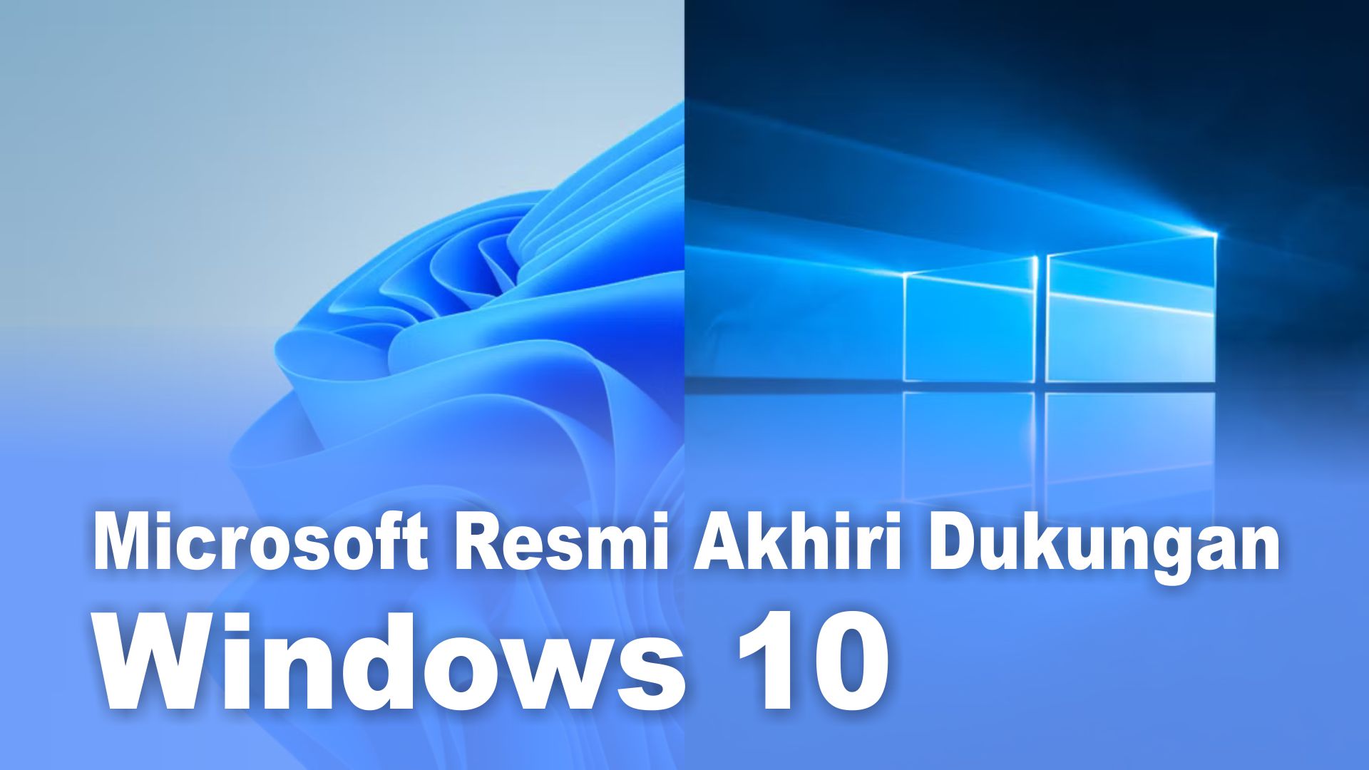 Windows 10 resmi dihentikan hari ini. Tanpa update keamanan,