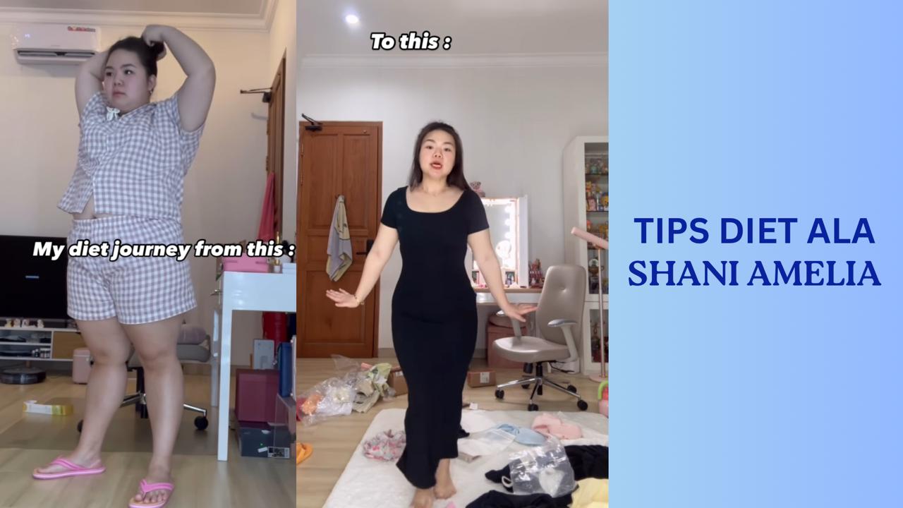 Tips diet ala Shani Amelia