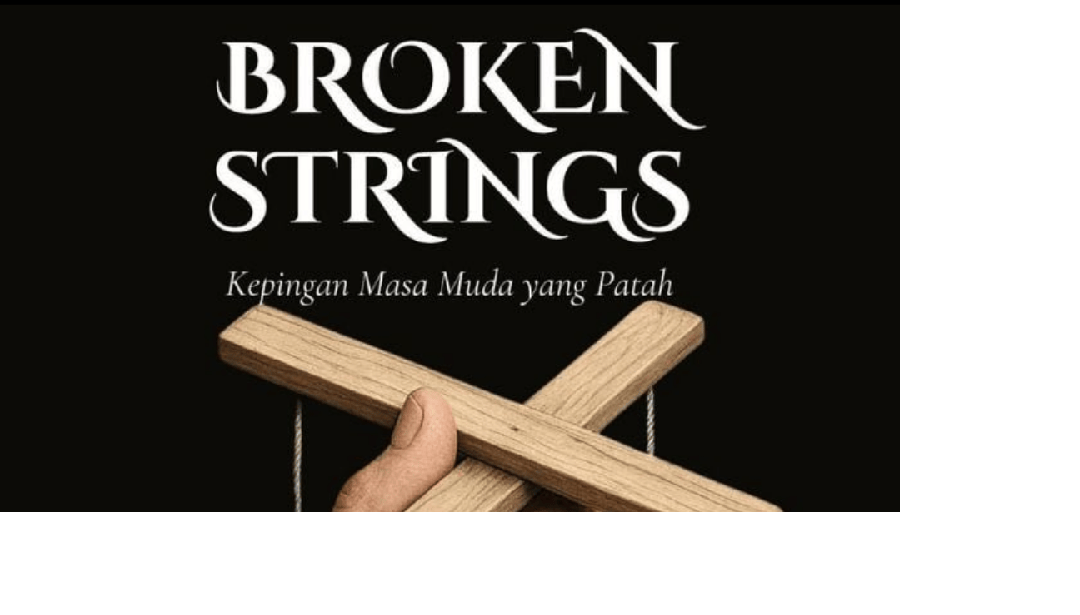 Rangkuman Broken Strings