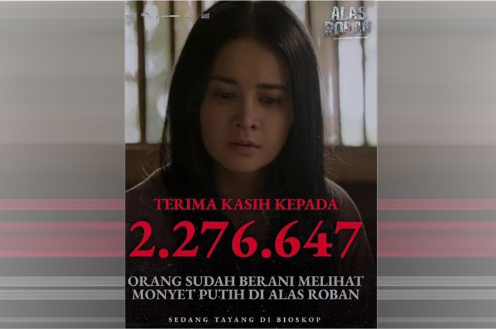 Film Alas Roban berhasil tembus hingga 2,2 Juta Penonton (Foto: instagram @filmalasroban)
