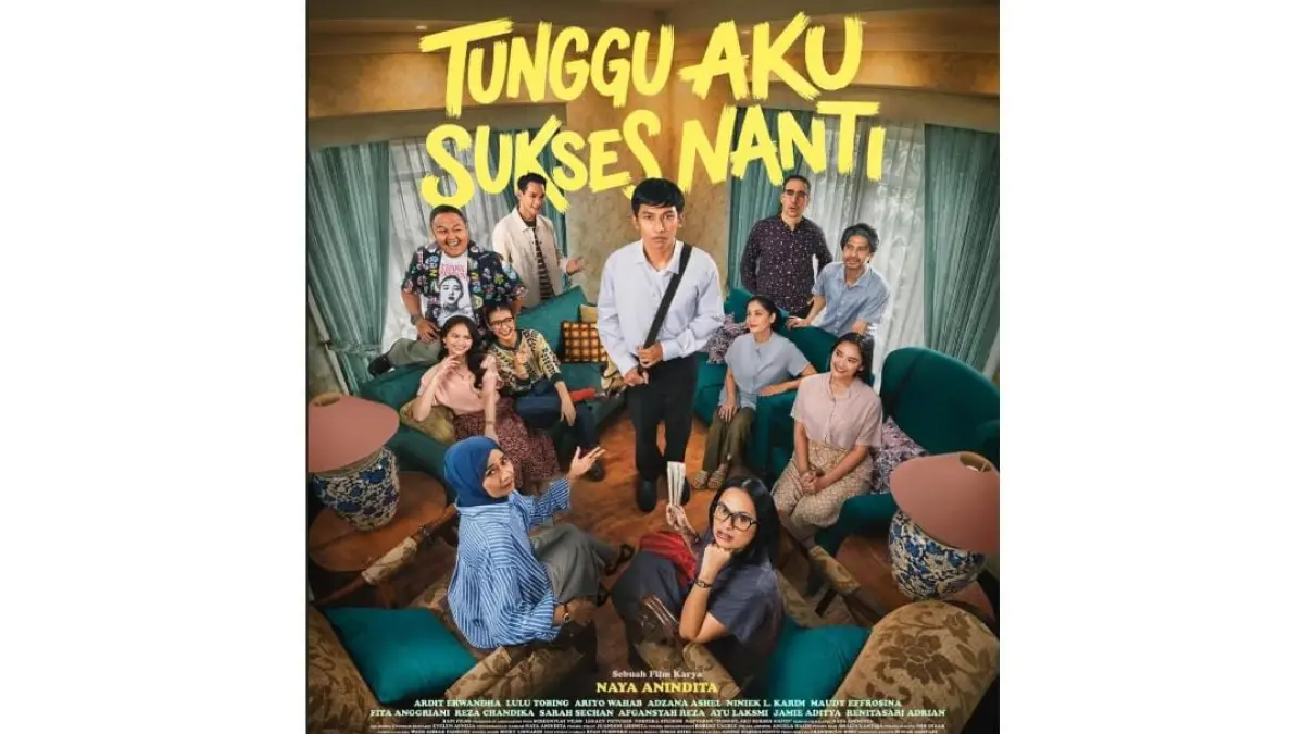 Poster Film Tunggu Aku Sukses Nanti (Foto: instagram @tungguakusuksesnanti)