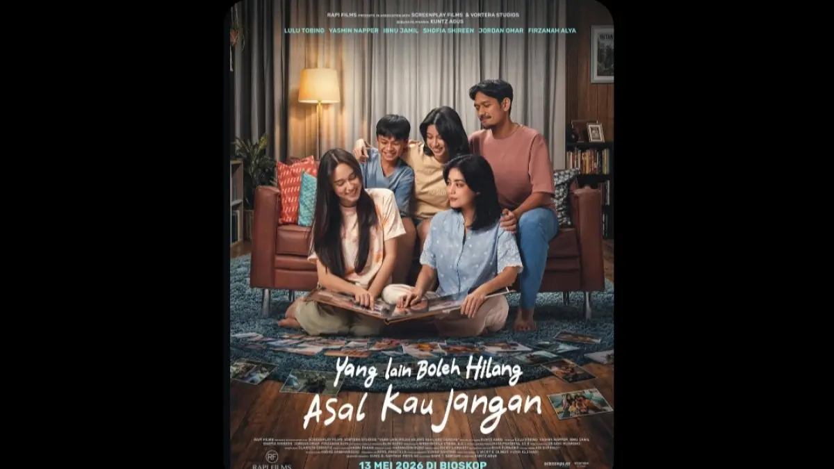 Film Yang lain Boleh Hilang Asal Kau Jangan (Foto: Instagram @filmyanglainbolehhilang) 