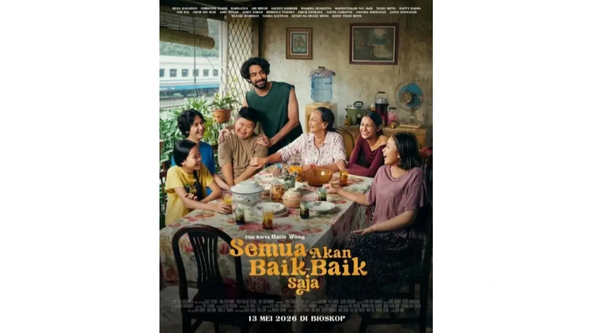 Film Semua Akan Baik-Baik Saja akan tayang mulai tanggal 13 Mei 2026 (Foto: tiger.wongentertainment) 