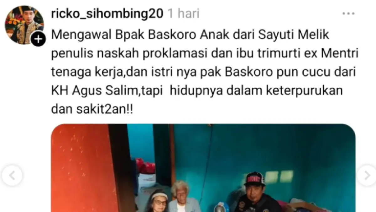 Anak pengetik naskah Proklamasi kini hidup memprihatinkan??
Postingan viral ungkap kondisi Heru Baskoro, anak Sayuti Melik & S.K. Trimurti, bersama istri yang disebut cucu KH Agus Salim.