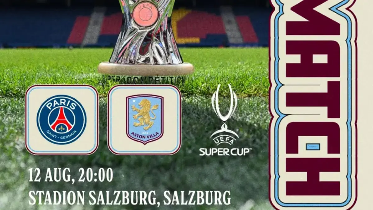 PSG dan Aston Villa akan bertemu pada Piala Super Eropa 2026 di Red Bull Arena, Salzburg, Austria. (Aston Villa)