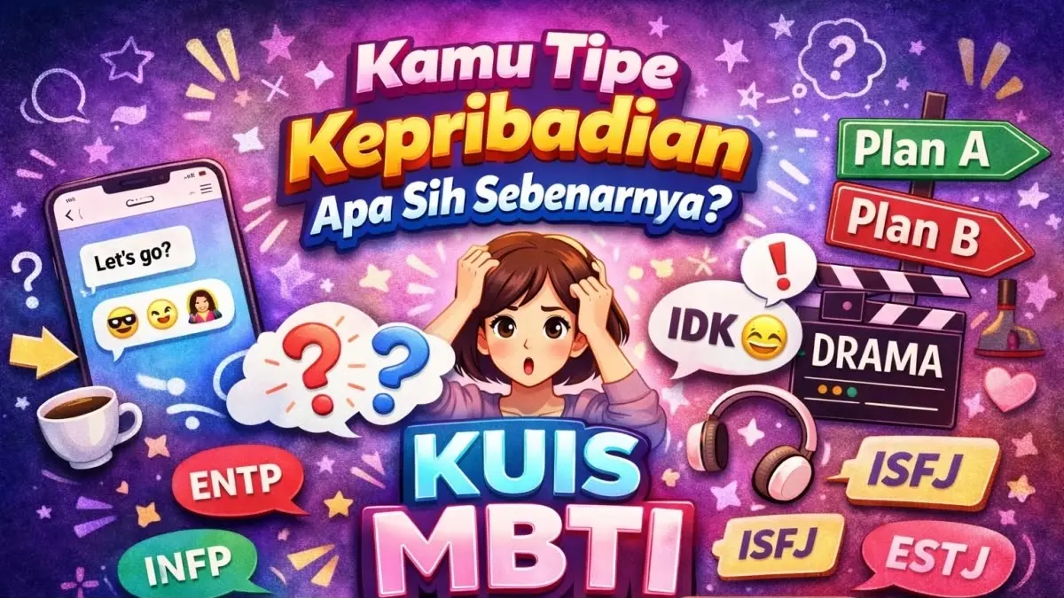 Referensi: ChatGPT. Tipe Kepribadian mu yang mana sih?