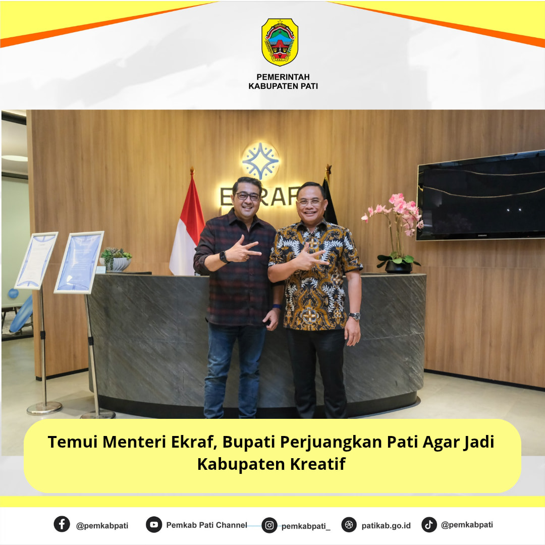 Bupati Pati berfoto bersama Menteri Ekonomi Kreatif (Menteri Ekraf) Teuku Riefky Harsya usai membahas peningkatan potensi ekonomi kreatif.. (HUMAS PATI UNTUK RADAR KUDUS)