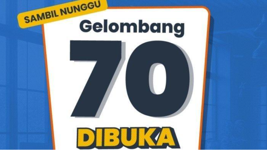 Jadwal Pendaftaran Kartu Prakerja Gelombang 70, ini Syarat, Cara Daftar dan Insentifnya