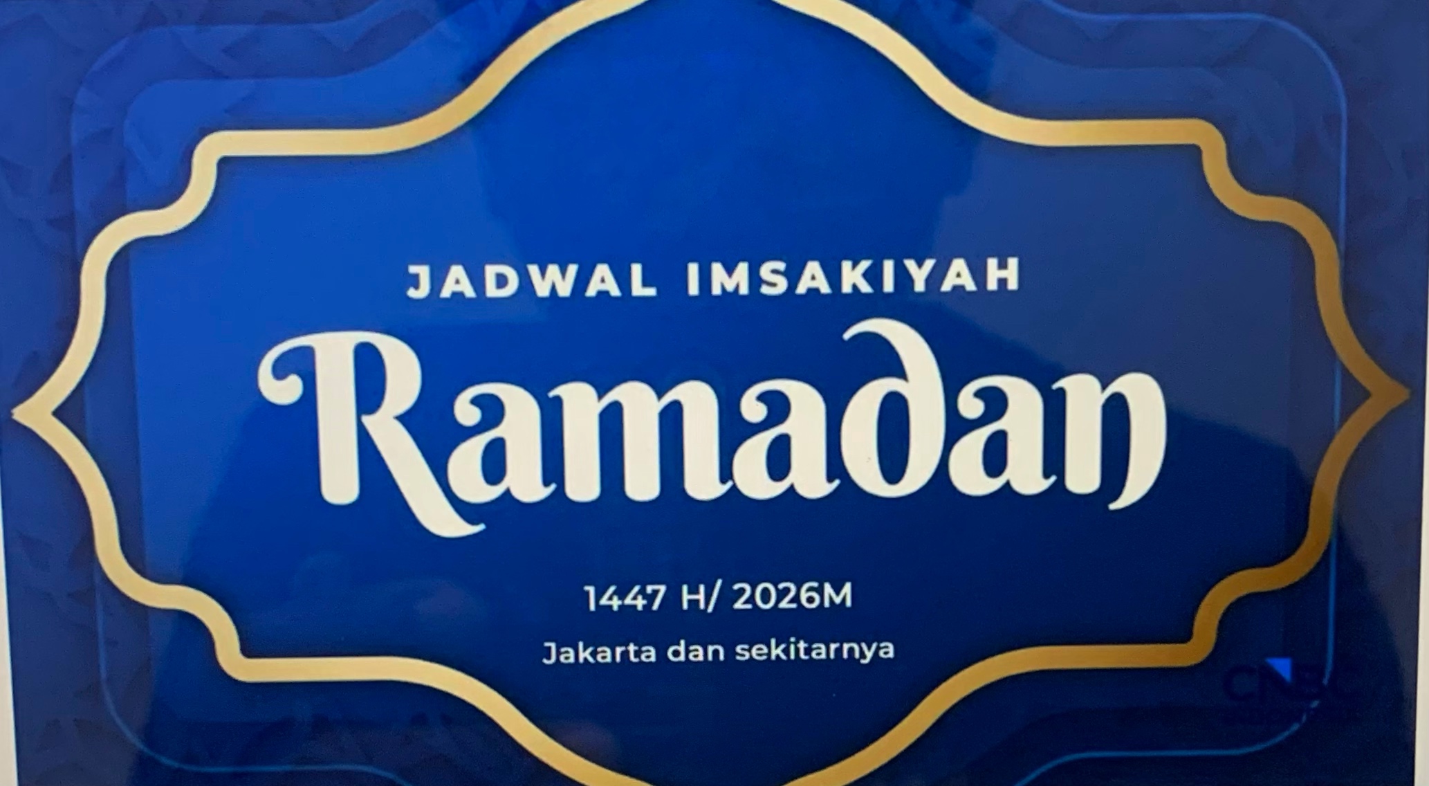 Foto: Infografis Jadwal Imsakiyah Ramadan 1447 H/2026 M. (Edward Ricardo/CNBC Indonesia)