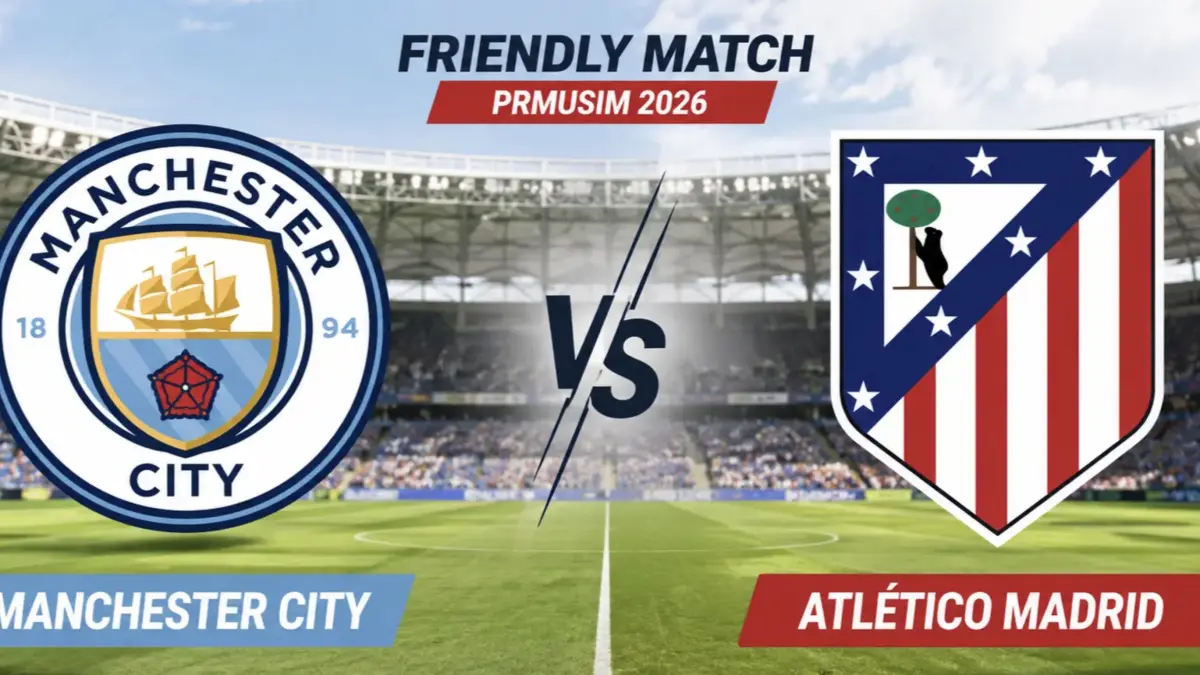 Hasil Manchester City vs Atletico Madrid 3-1, The Citizens Bangkit dan Menang di Laga Pramusim.