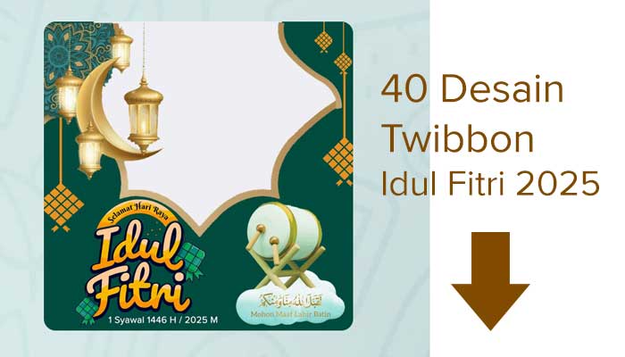 Pasang twibbon Idul Fitri 2025 untuk berbagi ucapan selamat dan menyambung silaturahmi melalui sosial mediamu.