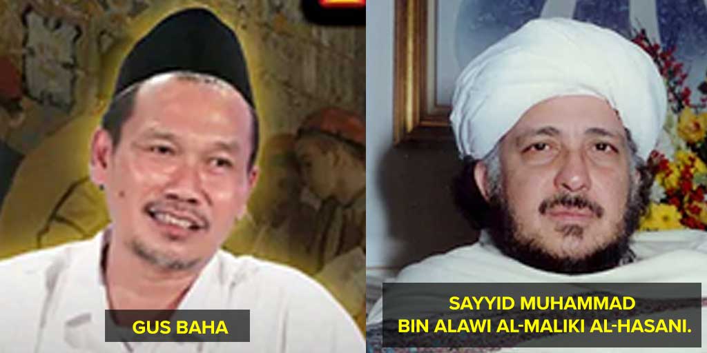 Gus Baha dan Sayyid Muhammad bin Alawi Al-Maliki Al-Hasani.