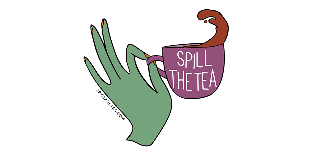 spil the tea