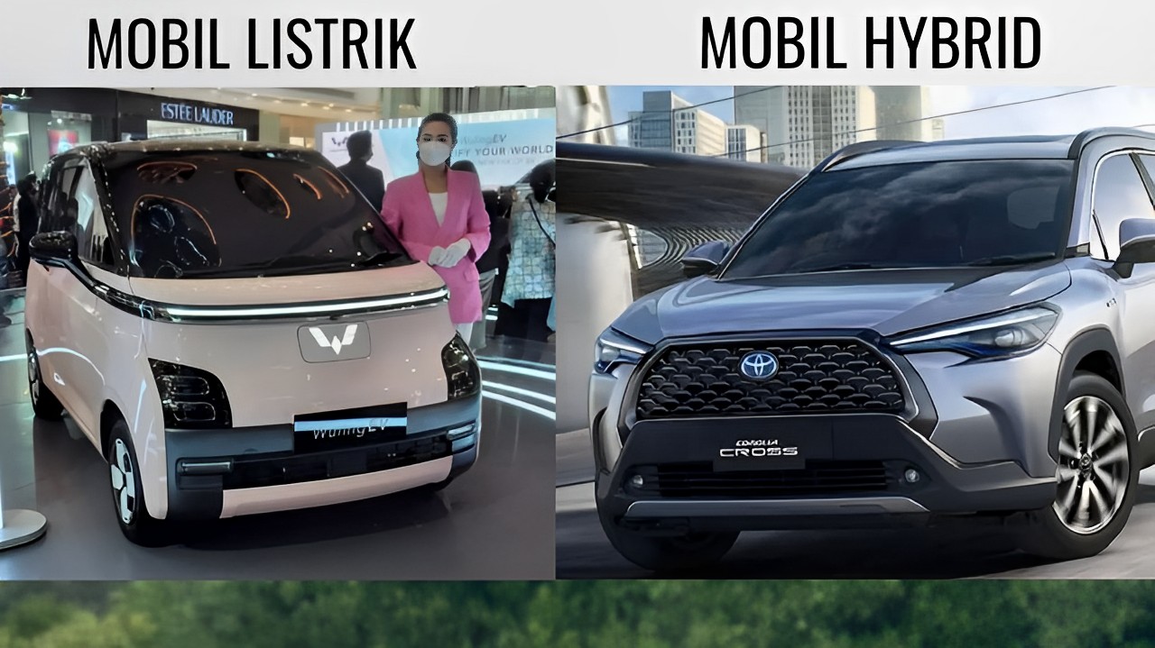 Mengenal perbedaan mobil HYBRID dan Mobil Listrik  sama keunggulan dan kelemahan