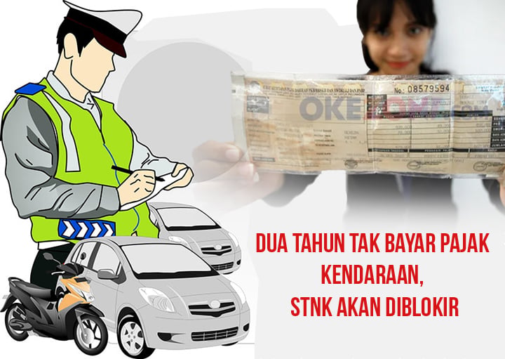 Menunggak bayar pajak kendaraan selama 2 tahun bisa diblokir