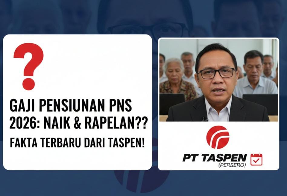 Gaji Pensiunan PNS 2026 Dipastikan Tetap Cair, Tapi Benarkah Naik dan Ada Rapelan? Ini Klarifikasi Resmi Taspen