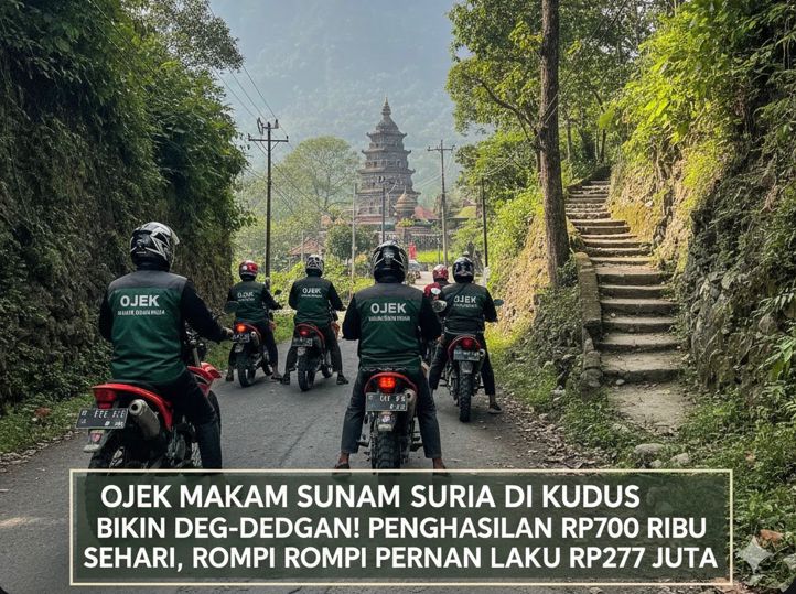 Ojek Makam Sunan Muria di Kudus bikin deg-degan! Penghasilan bisa Rp700 ribu sehari, rompi ojek pernah laku Rp277 juta.