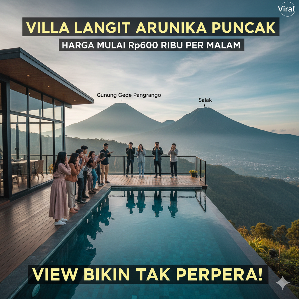 Villa Langit Arunika Puncak Viral, Harga Mulai Rp600 Ribu per Malam, View Gunung Gede Pangrango dan Gunung Salak Bikin Tak Percaya