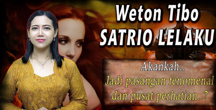 Weton tipe Satrio Lelaku adalah perhitungan weton jodoh yang membuat pasangan hidup selalu jadi sorotan. Simak arti dan solusinya. (youtube)