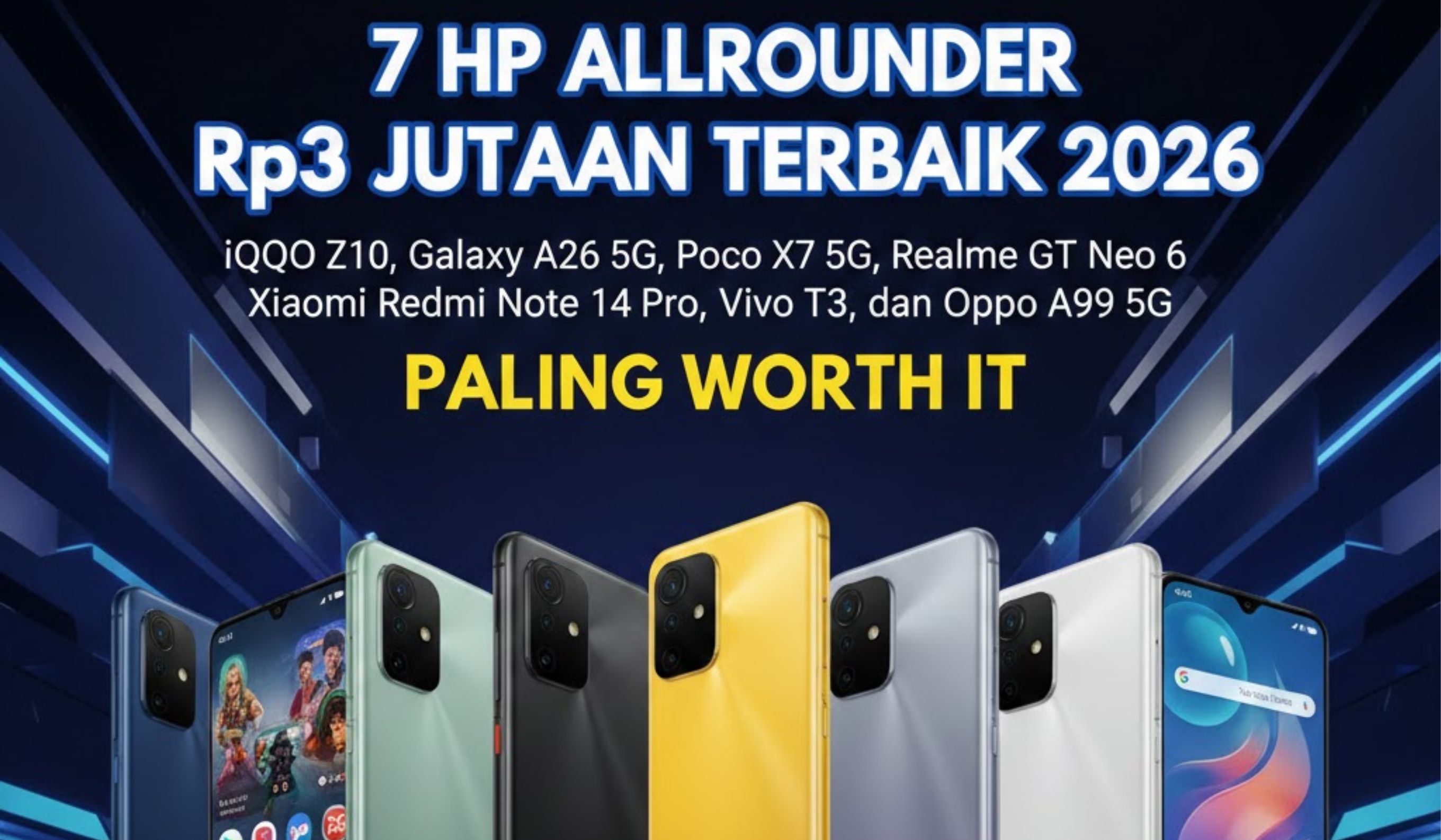 HP Rp3 jutaan terbaik 2026 makin canggih. Ini 5 rekomendasi smartphone performa kencang, kamera bagus, dan baterai tahan lama.