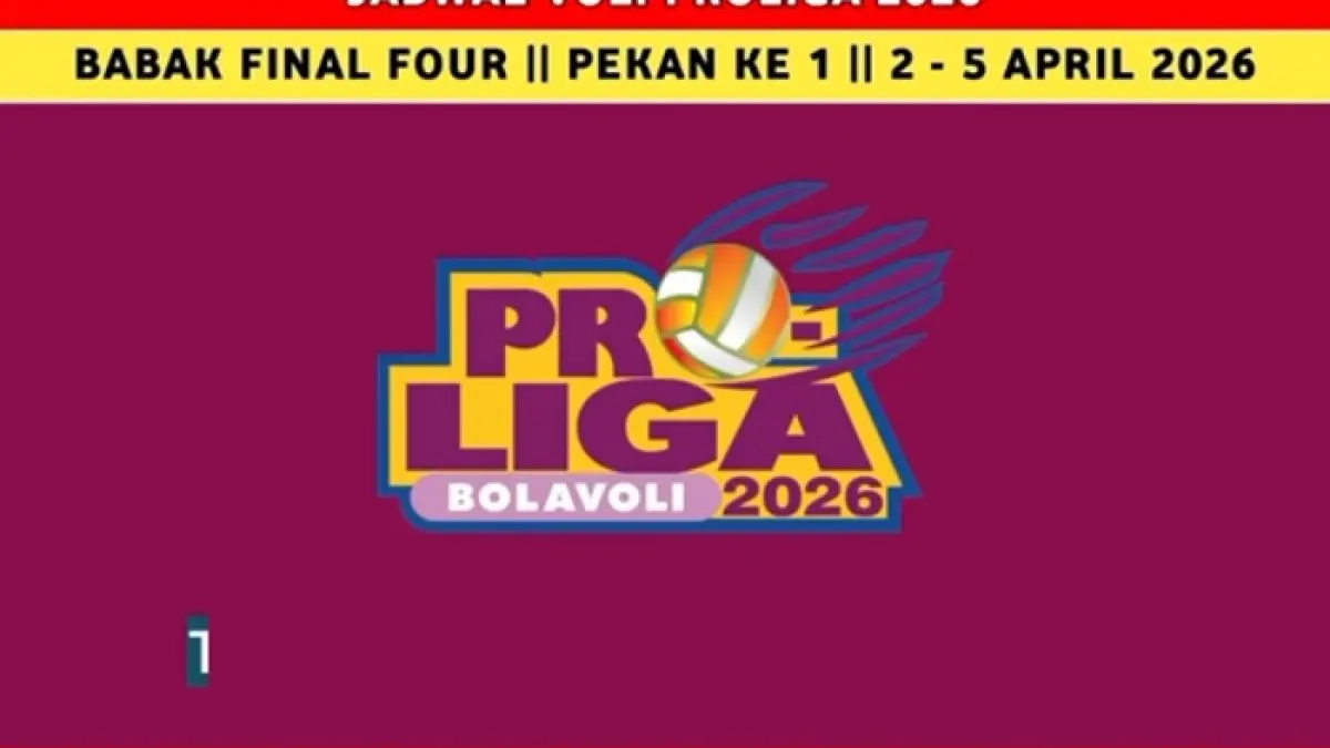 Kabar final four Proliga 2026 resmi dimulai di Surabaya! Jadwal lengkap dan duel sengit siap menentukan tim ke Grand Final.