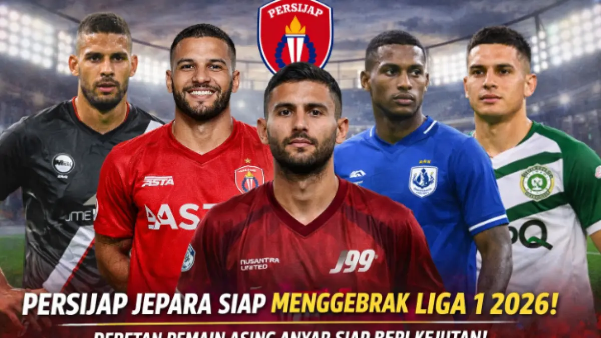 Persijap Jepara aktif di bursa transfer Liga 1 dengan pemain asing baru. Siap mengejutkan musim 2026!