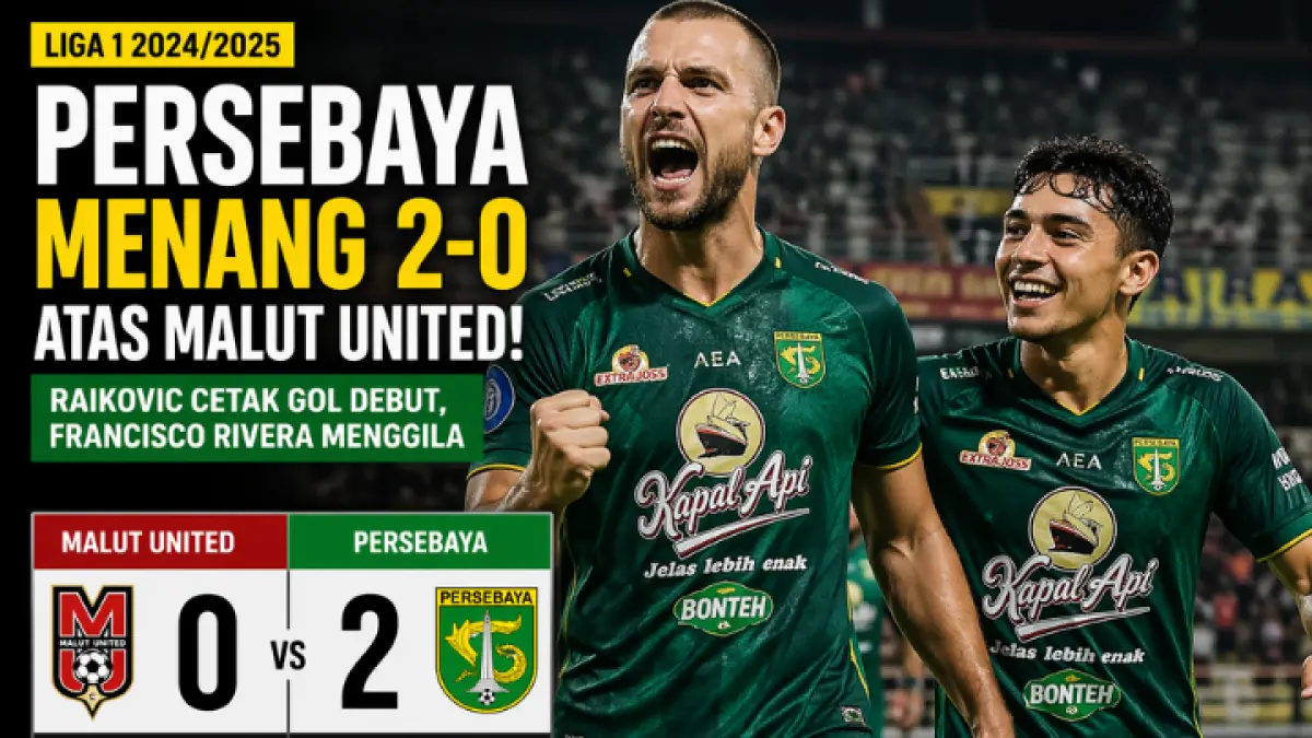 Persebaya menang 2-0 atas Malut United. Raikovic cetak gol debut, Francisco Rivera pastikan Bajul Ijo pulang membawa poin penuh. (GPT AI)