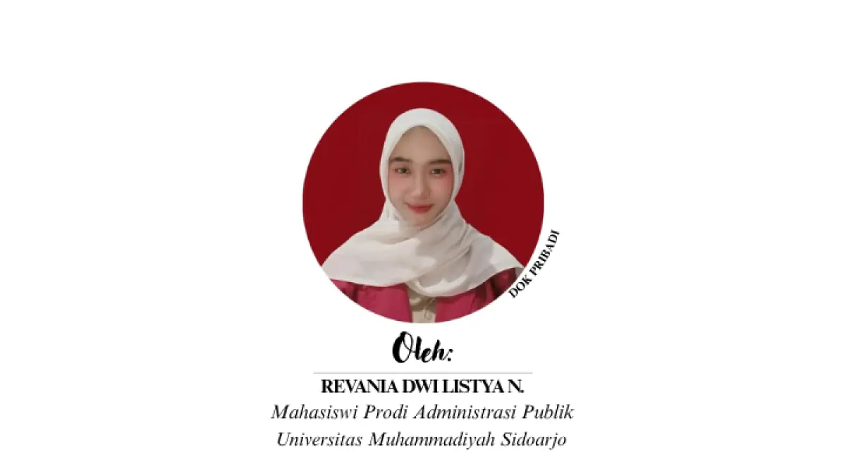 Revania Dwi Listya N. (Prodi : Administrasi publik  Universitas : Muhammadyah Sidoarjo)