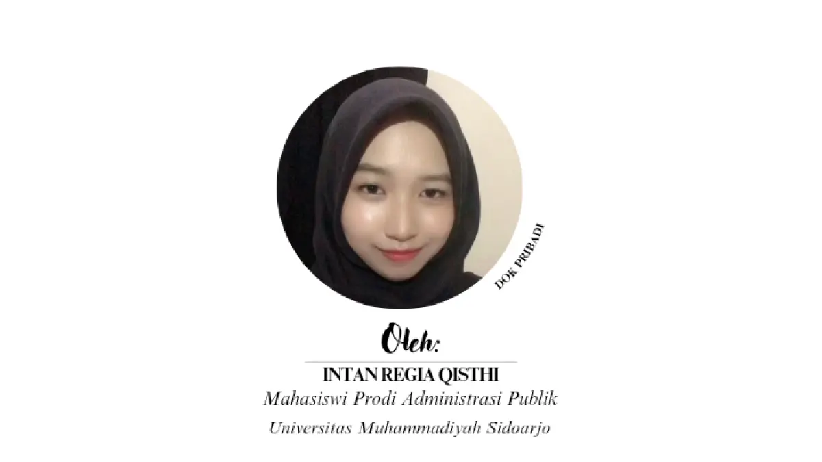 Intan Regia Qisthi , Mahasiswi Prodi Administrasi Publik UMSIDA Sidoarjo.