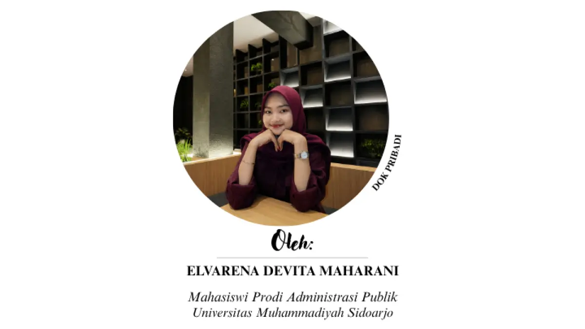 Elvarena Devita Maharani, Mahasiswi Prodi Administrasi Publik UMSIDA Sidoarjo.