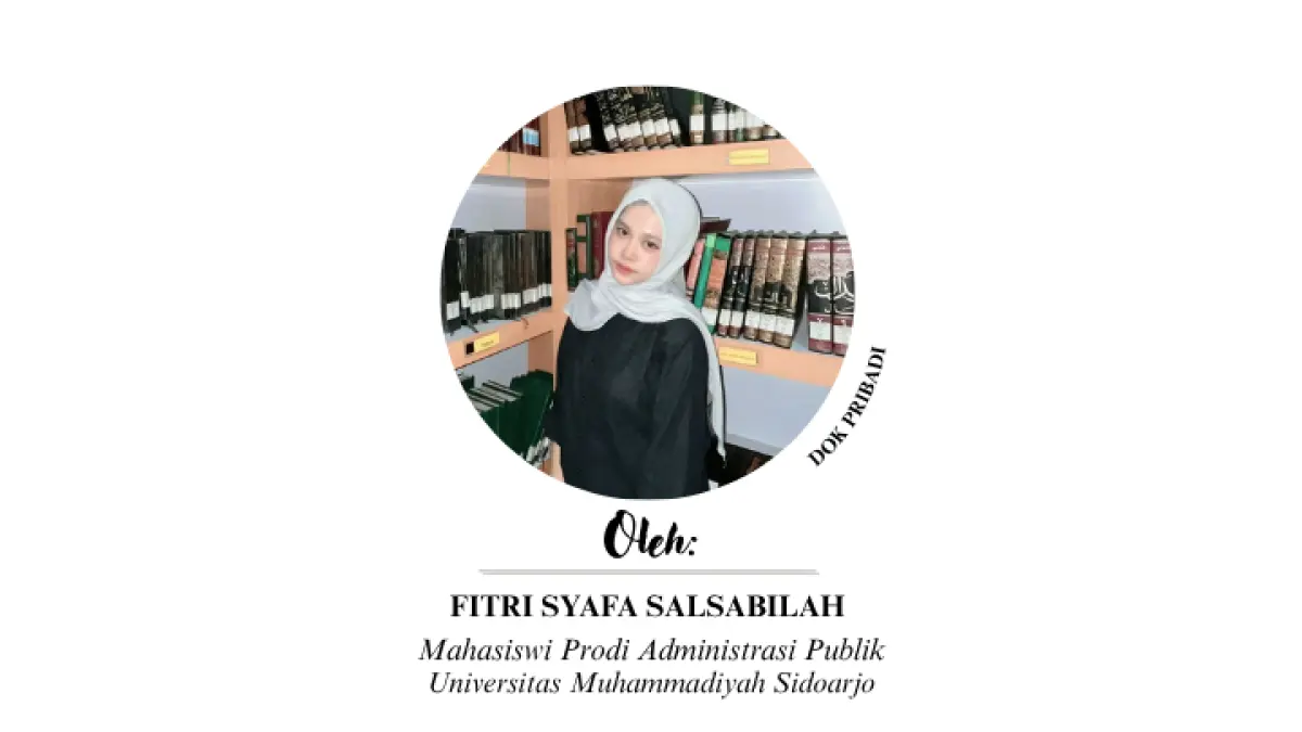 Fitri Syafa Salsabilah, Mahasiswi Prodi Administrasi Publik UMSIDA Sidoarjo.