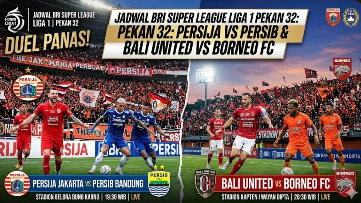 Jadwal BRI Super League Liga 1 pekan 32 menghadirkan duel panas Persija vs Persib dan Bali United vs Borneo FC.(gemini AI)