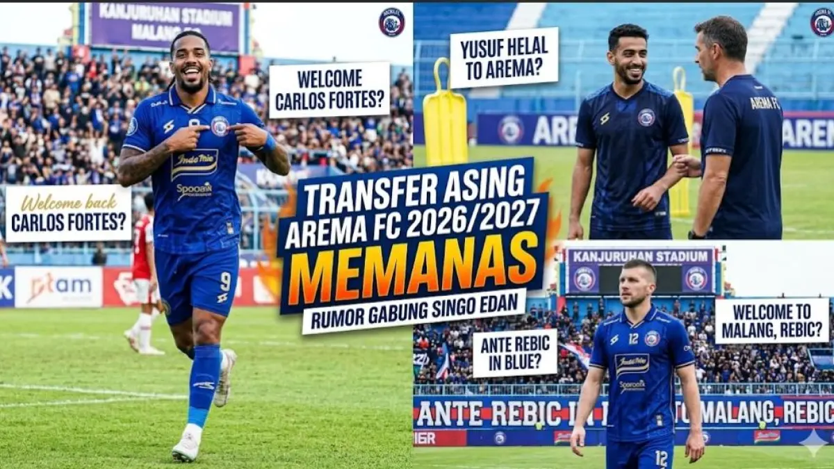 Transfer asing Arema FC 2026/2027 memanas. Carlos Fortes, Yusuf Helal, hingga Ante Rebic dirumorkan gabung Singo Edan.
( Gemini AI )