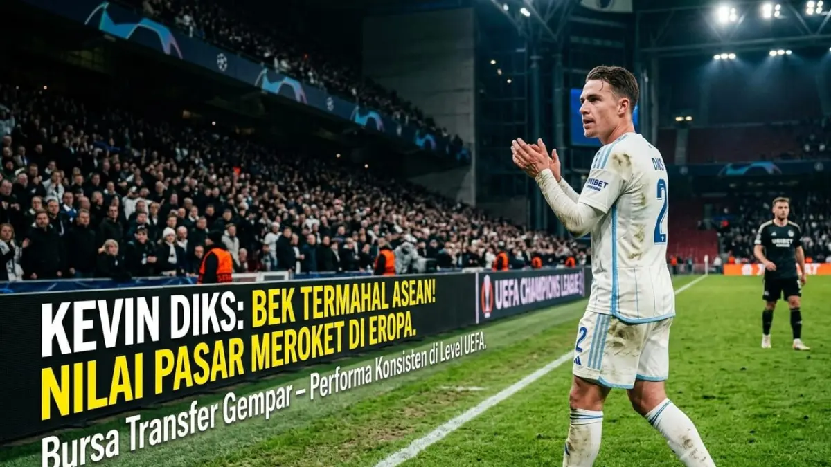 Kevin Diks termahal ASEAN jadi sorotan usai nilai pasarnya melonjak di bursa transfer Eropa berkat performa konsisten.
