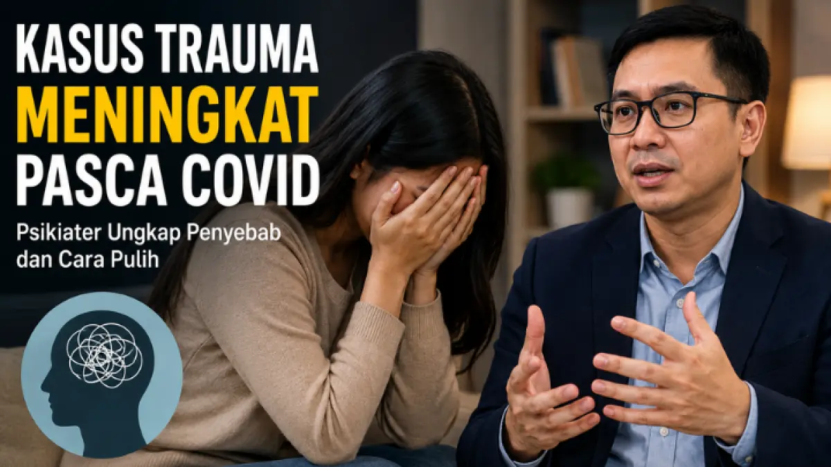 Kasus trauma meningkat pasca Covid, psikiater ungkap penyebab, dampak, dan cara pulih efektif. (AI)
