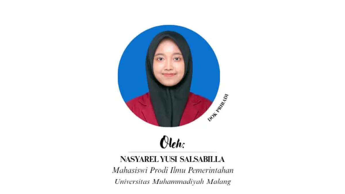 Nasyarel Yusi Salsabilla, Mahasiswi Prodi Ilmu Pemerintahan UMM Malang.