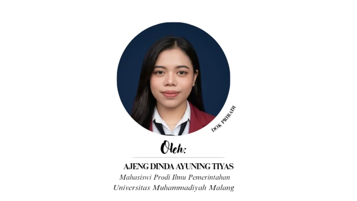 Ajeng Dinda Ayuning Tiyas, Mahasiswi Prodi Ilmu Pemerintahan UMM Malang.