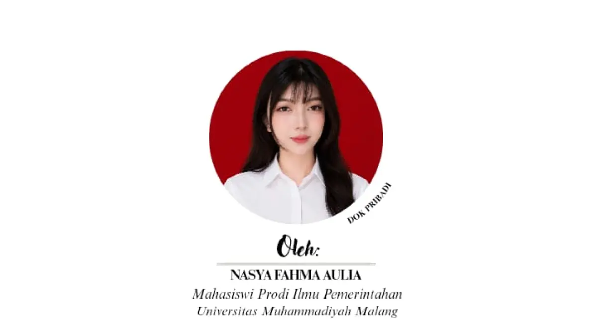 Nasya Fahma Aulia , Mahasiswi Prodi Ilmu Pemerintahaan UMM Malang.