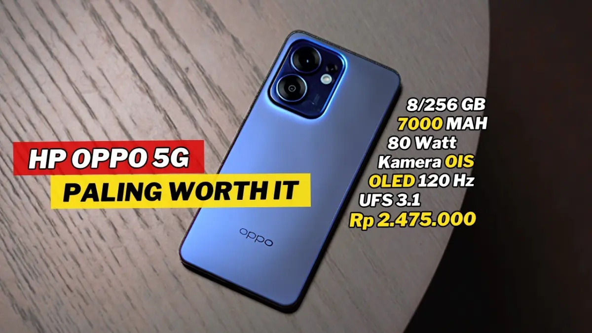 HP Oppo 5G terbaik 2026 hadir mulai Rp2 jutaan dengan baterai jumbo, layar 120 Hz, dan performa kencang untuk segala kebutuhan. (Youtube. com)