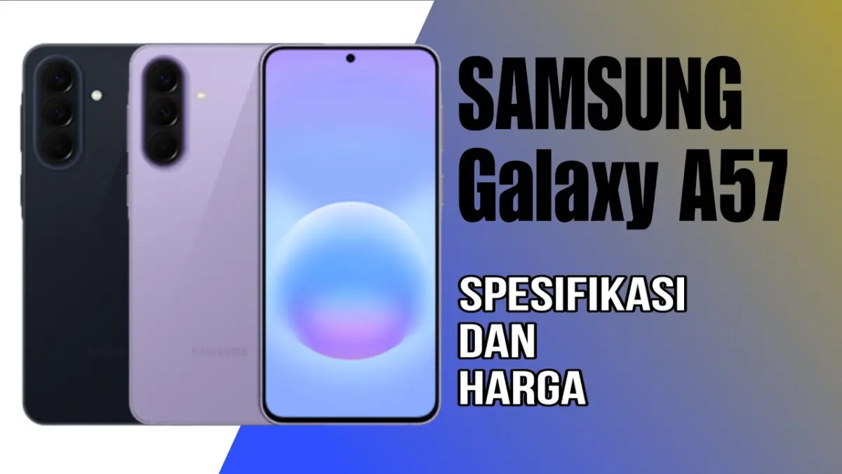 Samsung Galaxy A57 5G resmi hadir dengan harga mulai Rp6,999 juta. Simak spesifikasi lengkap, layar AMOLED 120Hz, Exynos 1680, dan kameranya. (Youtube. com)