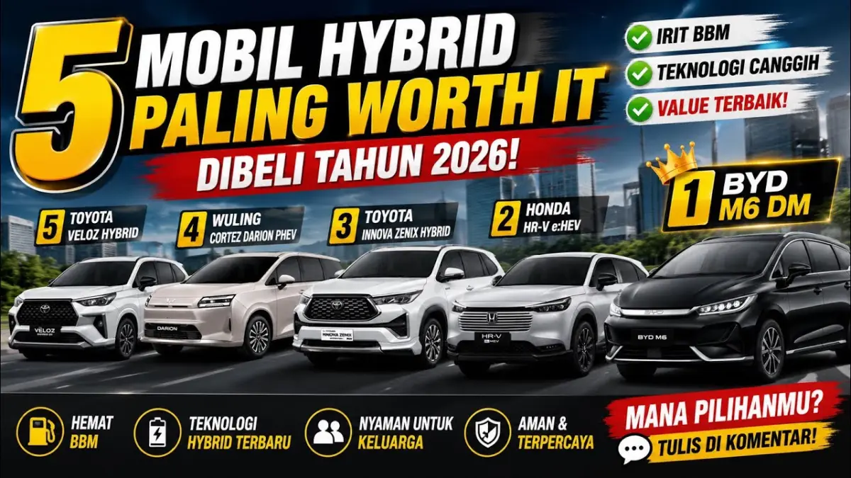 Mobil hybrid paling worth it 2026 dipimpin BYD M6 DM, disusul Honda HR-V Hybrid dan Innova Zenix Hybrid. Simak daftar lengkapnya. (Youtube. com)
