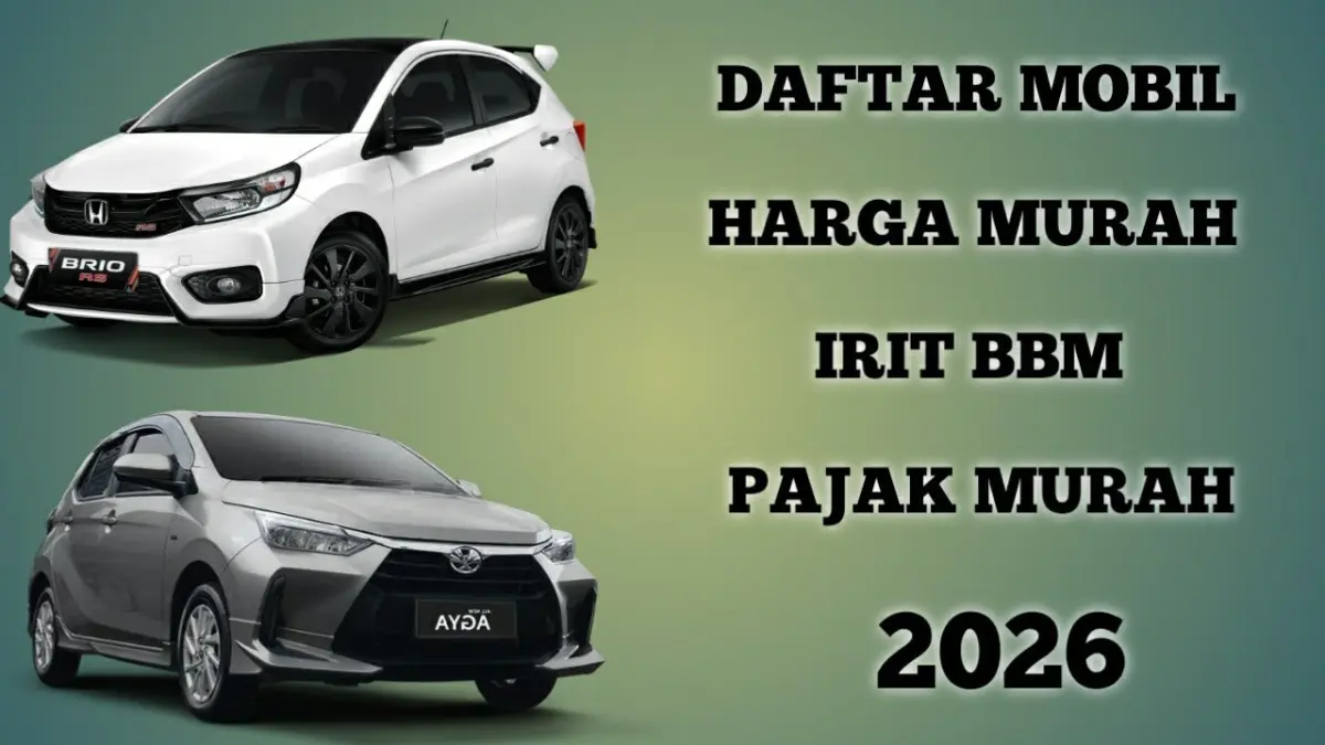 Lagi cari mobil bekas irit BBM 2026 untuk harian? Intip rekomendasi Honda Brio, Toyota Agya, Daihatsu Ayla, hingga S-Presso yang ramah kantong di sini!