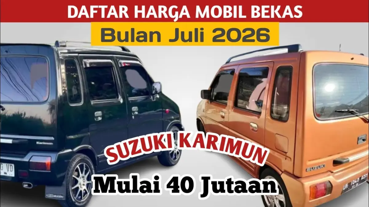Lagi cari mobil murah? Cek daftar harga Suzuki Karimun bekas periode Juli 2026 mulai dari Rp45 jutaan. Kabin lega, mesin bandel, cocok untuk harian!