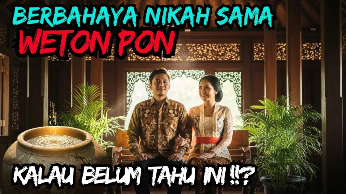 Weton Pon menurut Primbon Jawa disebut rawan bertemu pasangan dengan karakter tertentu. Simak penyebab, tanda konflik, dan cara menyiasatinya. (Youtube. com)