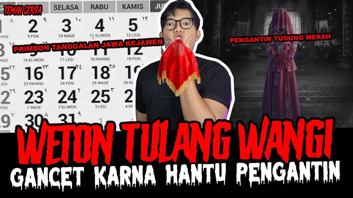 Weton Tulang Wangi menjadi sorotan setelah kisah pengantin baru yang diteror sosok berbaju merah hingga terungkap rahasia pernikahan arwah sang suami. (Youtube. com)