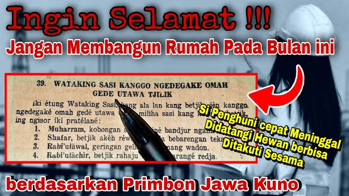 Bulan baik membangun rumah menurut Primbon Jawa meliputi Safar hingga Dzulhijjah. Simak daftar bulan yang dianjurkan dan yang sebaiknya dihindari. (Youtube. com)