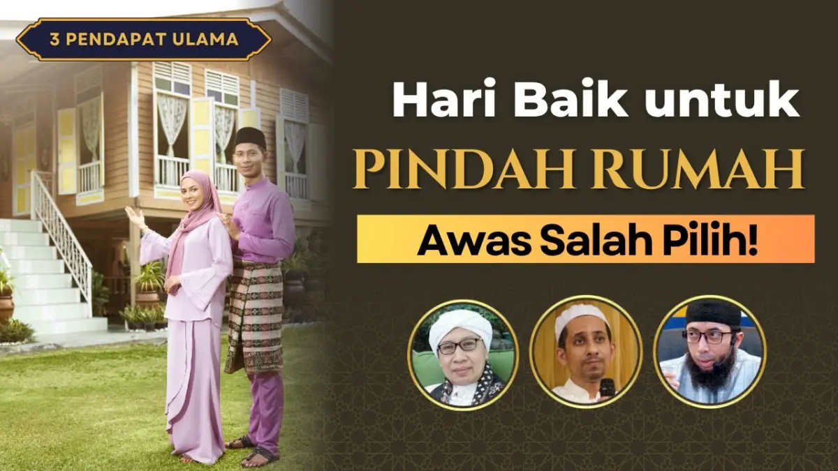 Hari baik pindah rumah menurut Islam dijelaskan Buya Yahya, Khalid Basalamah, dan Habib Husein Jafar. Islam menolak mitos hari sial. (Youtube. com)