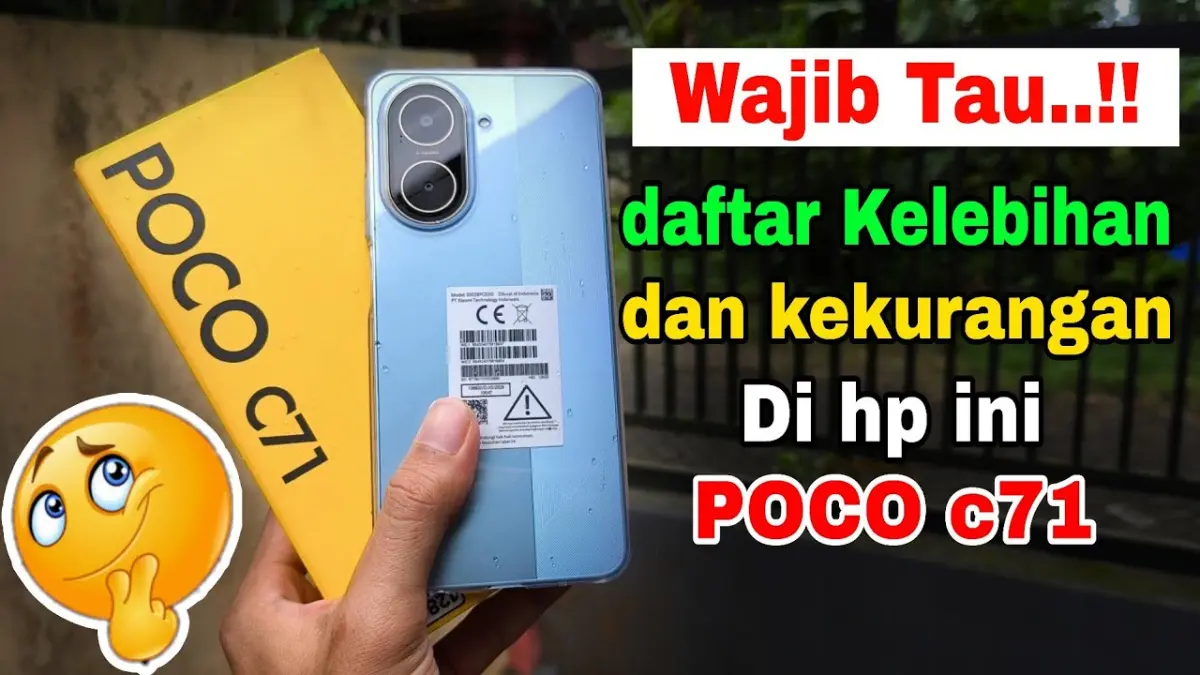 HP POCO C71 tawarkan kelebihan layar canggih refresh rate 120 Hz dan baterai besar 5.200 mAh. Simak review lengkap spesifikasi ponsel sejutaan ini.
