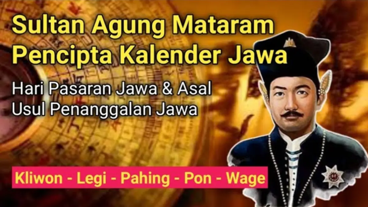 Kalender Jawa ciptaan Sultan Agung memadukan kalender Saka dan Hijriah serta masih digunakan untuk menentukan hari baik berbagai kegiatan. (Youtube. com)