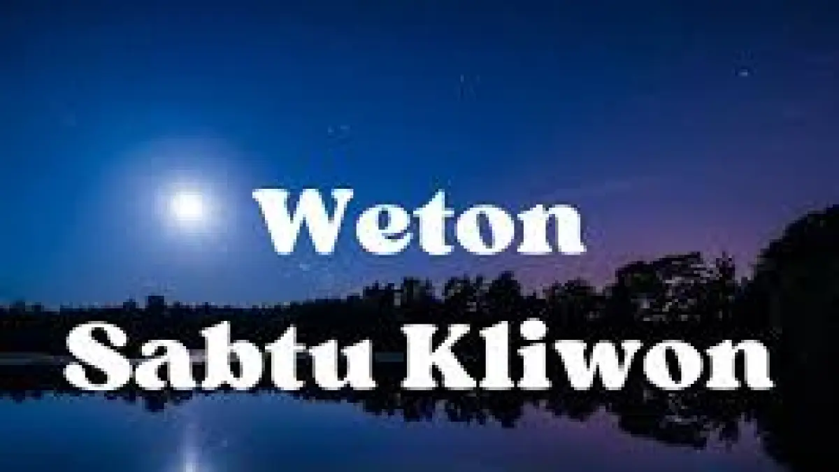 Ulasan Weton Sabtu Kliwon menurut Primbon Jawa. Membawa energi besar sejak lahir, pahami bahaya menyakiti dan fenomena balasan semestanya di sini!